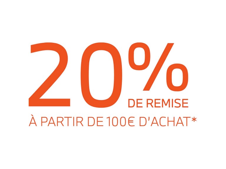 20% de remise A partir de 100eur d'achat